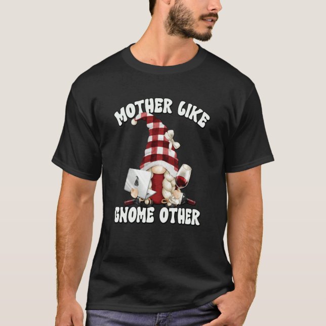 T-shirt Mothers Day Wine Gnome Graphic For Women And Wine  (Devant)