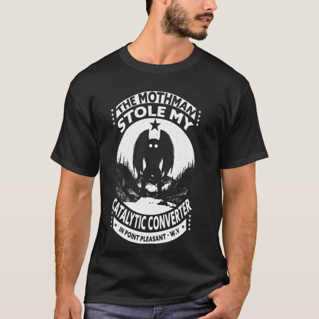 T-shirt Mothman a volé mon pot catalytique Moth Man Drôle (Devant)