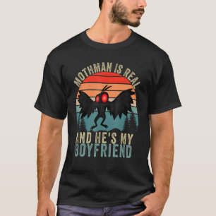 T-shirt Mothman est réel et c'est mon petit ami Mothman