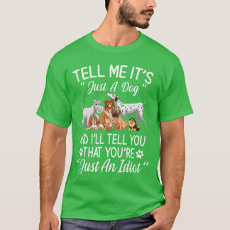 T-shirt Motif de chien drôle avec un chien disant cadeau a