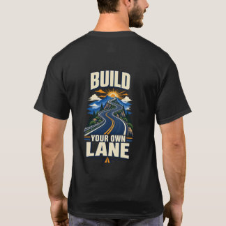 T-Shirt Motivant Construisez Votre Propre Voie