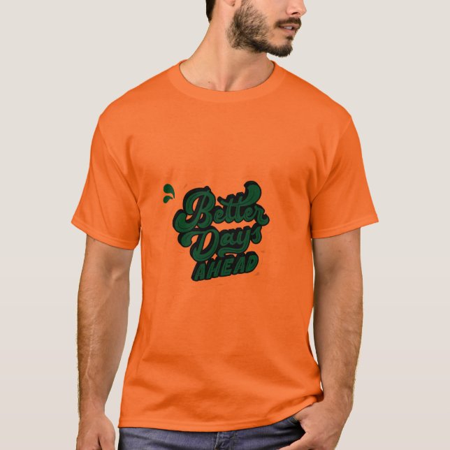 T-Shirt Motivant Mieux Demain  (Devant)