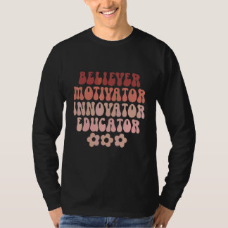 T-shirt Motivateur de croyant Innovateur Éducateur Rétro E
