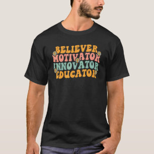T-shirt Motivateur de croyant Innovateur Éducateur Rétro G