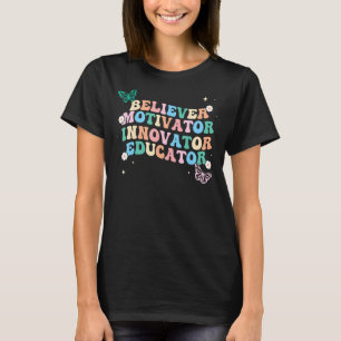 T-shirt Motivateur de croyant super Innovateur Educateur R