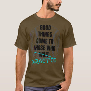 T-shirt Motivation Baseball De Bonnes Choses Viennent À Ce