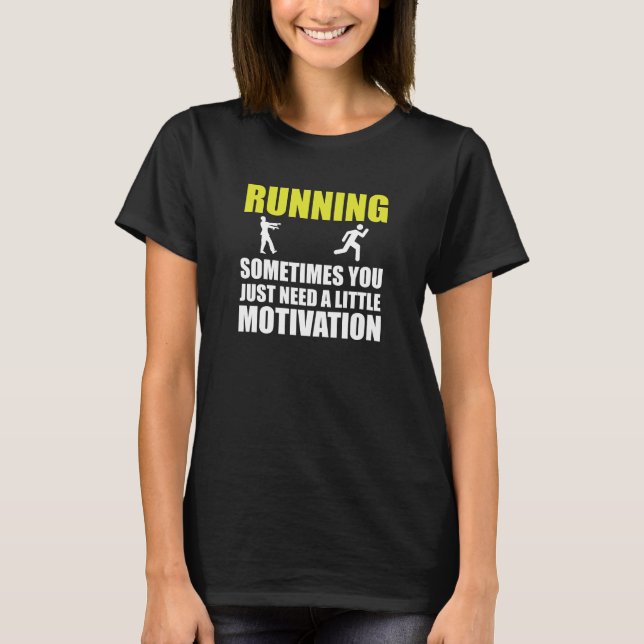 T-shirt Motivation de course de zombie (Devant)