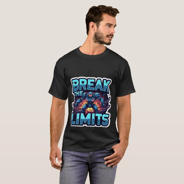 T-shirt Motivation de jeu futuriste : briser les limites (Devant entier)