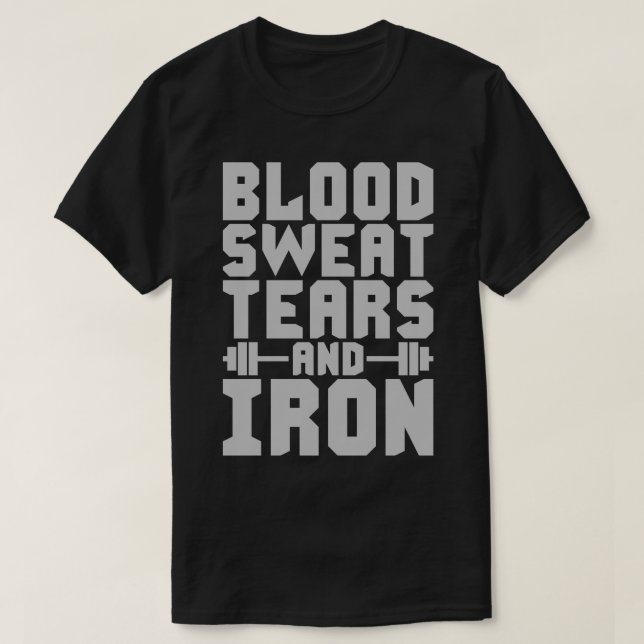T-shirt Motivation de l'entraînement - sang, sueur, larmes (Design devant)