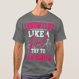 T-shirt Motivation de levage moteur Je sais Je lève comme 