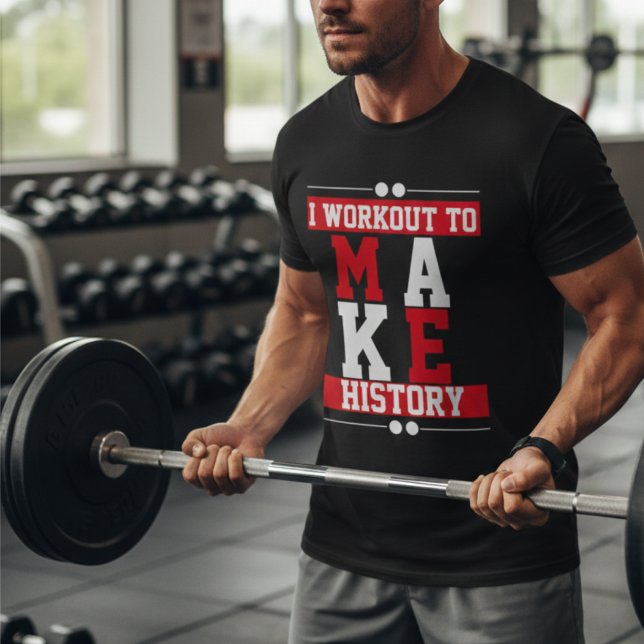 T-shirt Motivation Entraînement Faire l'histoire Rouge Typ (Créateur téléchargé)