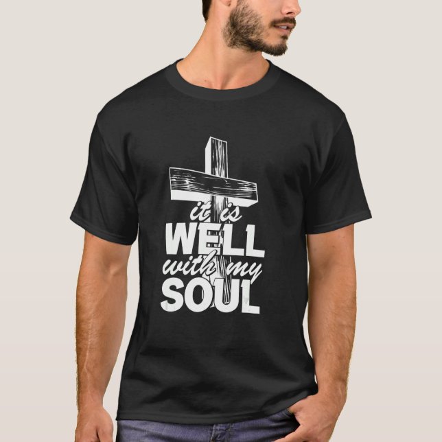 T-shirt Motivation Faith Peace Religious It is Well with M (Devant)