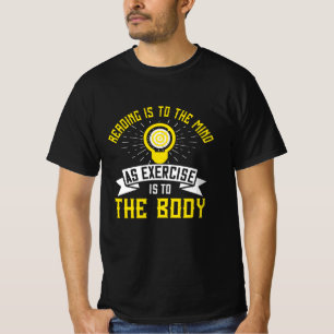 T-shirt Motivation - La Lecture Est À L'Esprit