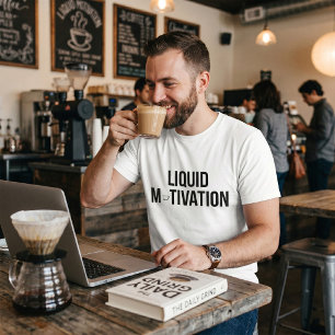 T-shirt Motivation Liquide Accro Moderne à la Caféine