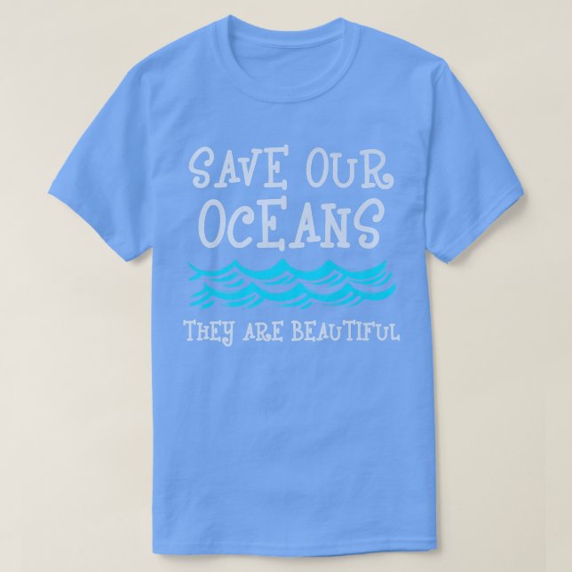 T-shirt Motivation Ocean Statement Nature Protection Ecolo (Design devant)