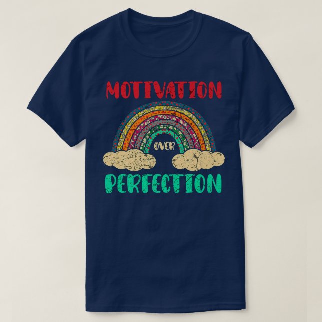 T-shirt Motivation Over Perinfection Rainbow Teacher (Design devant)