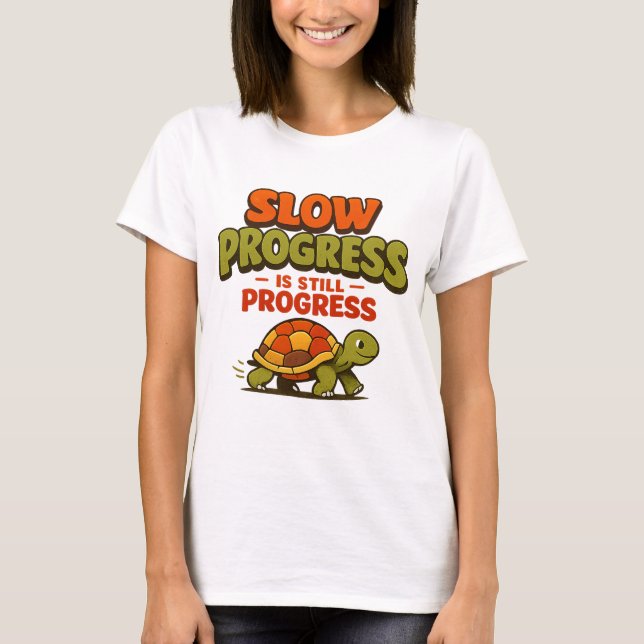 T-shirt Motivation Tortue : Le Progrès Lent Est Toujours U (Devant)