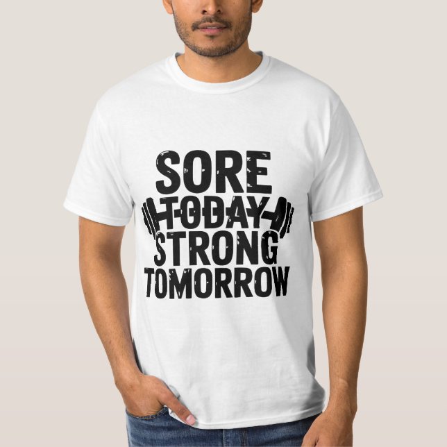 T-shirt Motivationnel - douloureux aujourd'hui fort demain (Devant)