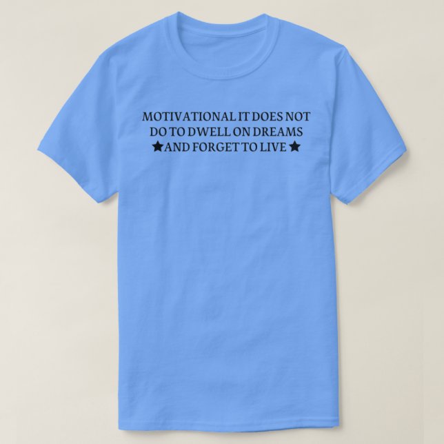 T-shirt Motivationnel Il Ne Fait Pas Pour Se Maintenir Sur (Design devant)