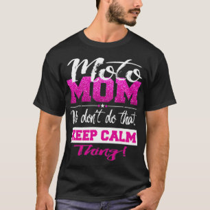 T-shirt Moto Maman Motocross Mère Ne Reste Pas Calme
