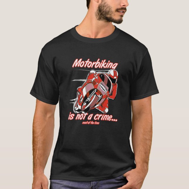 T-shirt Moto-Vélo N'Est Pas Un Crime Racing Motocyle Perso (Devant)