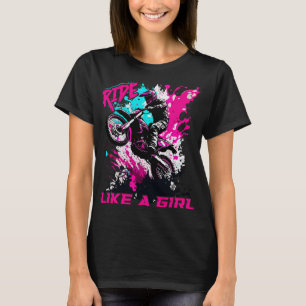 T-shirt Motocross Les femmes roulent comme une fille Drôle