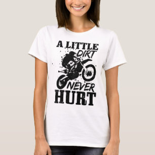 T-shirt Motocross Little Dirt Never Hurle Dirt Bike MX Rac