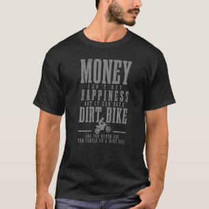 T-shirt Motocross Money ne peut pas acheter le bonheur, ma