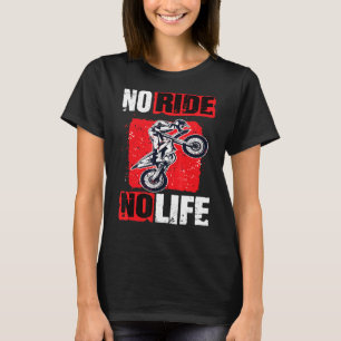 T-shirt Motocross No Ride No Life Motocross Machines 2
