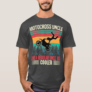 T-shirt Motocross Oncle Comme Un Oncle Régulier Mais Glaci