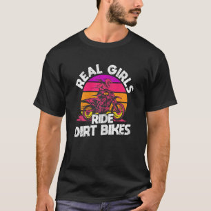 T-shirt Motocross Racing Bikers Real Girls Ride Dirt Bike