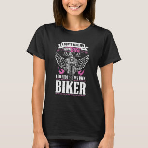 T-shirt Motocyclette Je monte ma propre petite amie motard