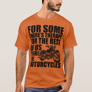 T-shirt Motocyclette pour certains soins thérapeutiques po