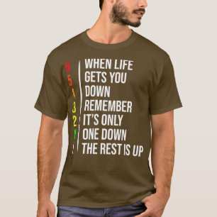 T-shirt Motorbike Motorcycle Gears  When Life Gets You Dow