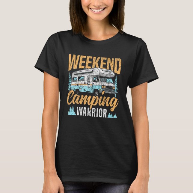 T-shirt Motorhome Camping Retro Weekend Camping Warrior (Devant)