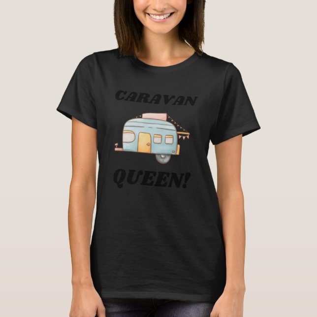 T-shirt Motorhome Caravan Queen (Devant)