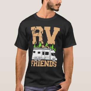 T-shirt Motorhome Rv Camper Camper Rv Friends 2