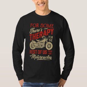 T-shirt Motos Pour Certains Il Y A Une Thérapie Biker  Hom