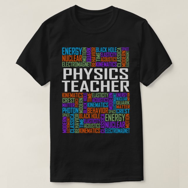 T-shirt Mots de l'enseignant en physique (Design devant)