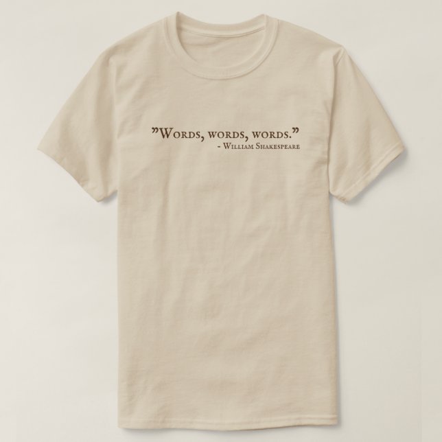 T-shirt Mots Mots Mots Mots Mots Shakespeare (Design devant)