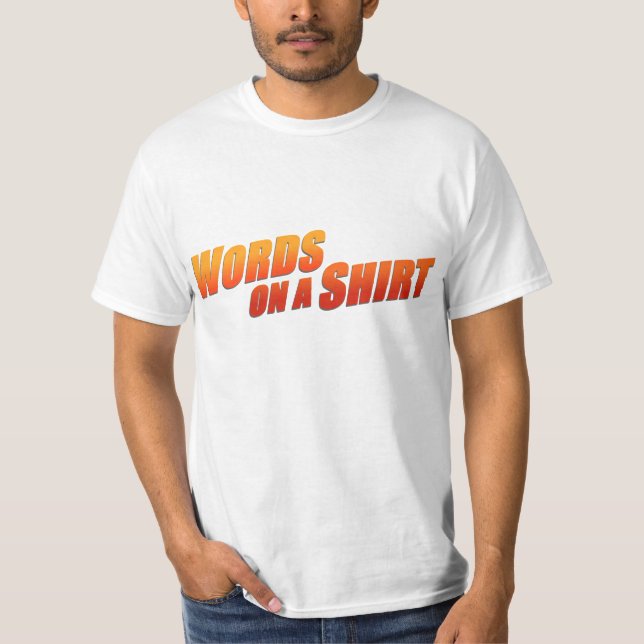 T-shirt Mots sur une chemise (Devant)