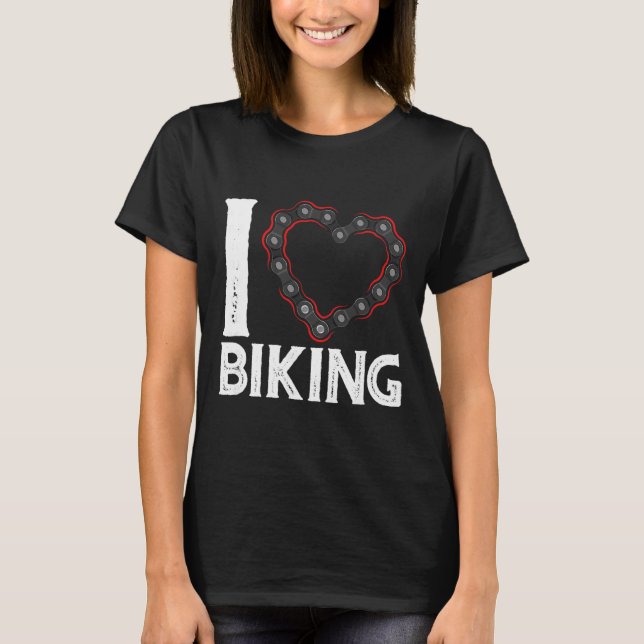 T-shirt Mountain Bike Cycling Bicycle I Love Biking  (Devant)