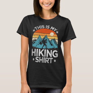 T-shirt Mountain Hiking Adventure Vintage This Is My Hikin