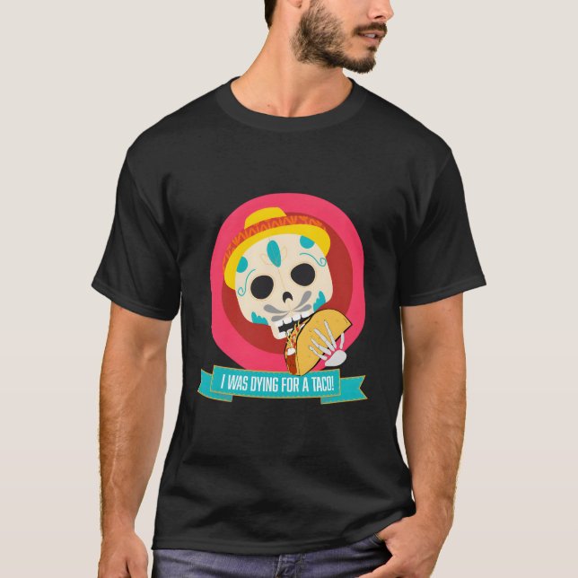 T-shirt Mourir D'Un Taco (Devant)