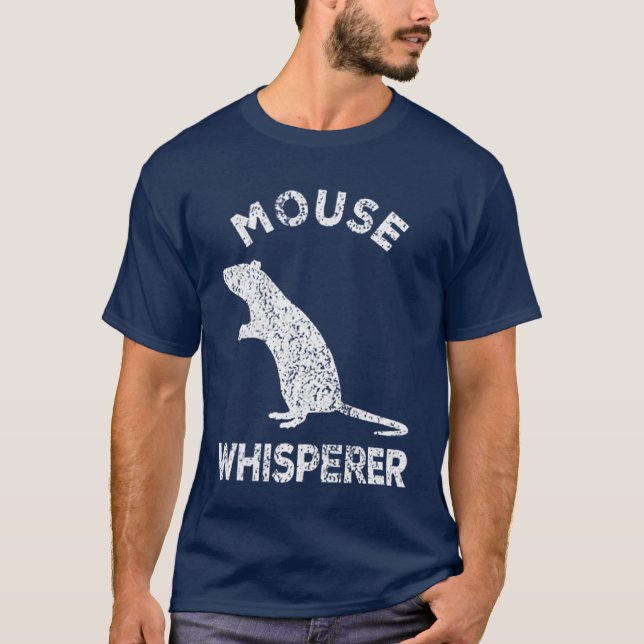 T-shirt Mouse Whisperer Mouse Lover Funny Mouse Quote girl (Devant)