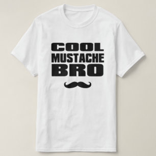 T-shirt Moustache fraîche Bro