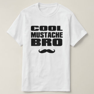 T-shirt Moustache fraîche Bro