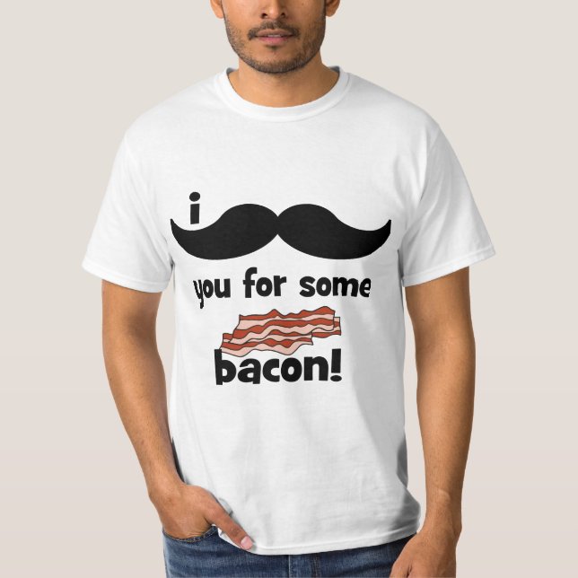T-shirt Moustache I vous pour du lard (Devant)