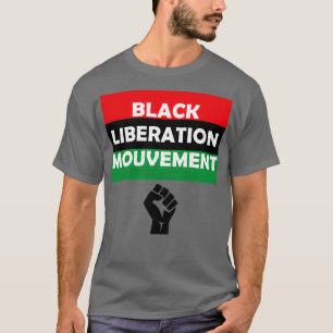 T-shirt Mouvement de libération noire