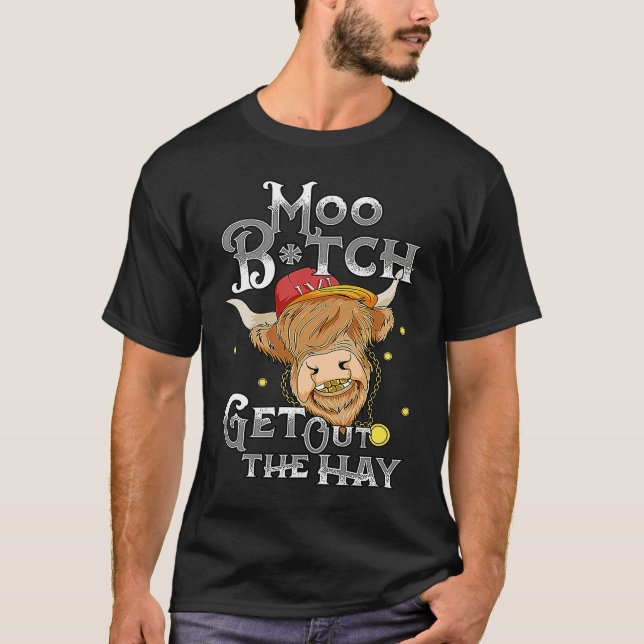 T-shirt Move Get Out The Hay   Highland Cow (Devant)